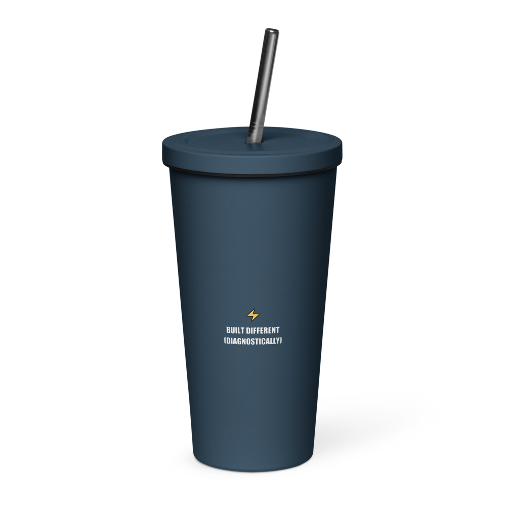 Built Different (Diagnostically) Tumbler