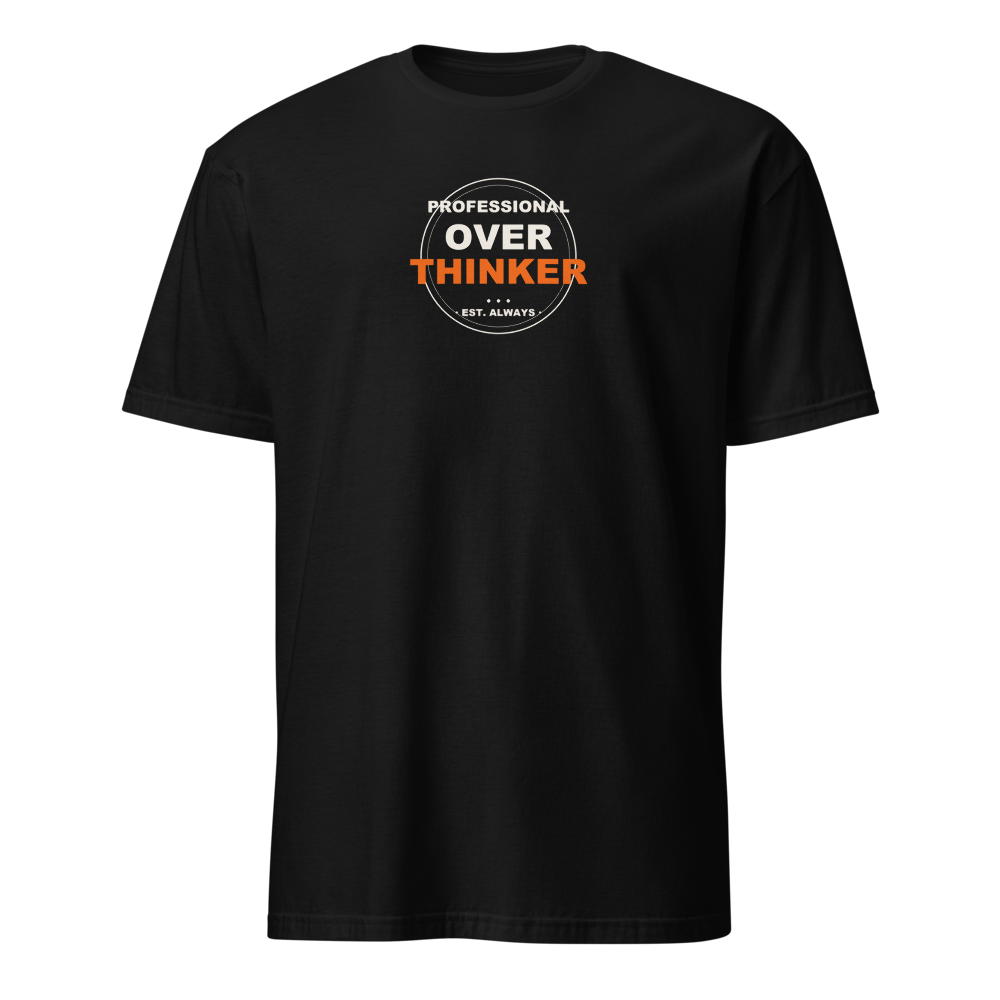 Professional Overthinker Tee
