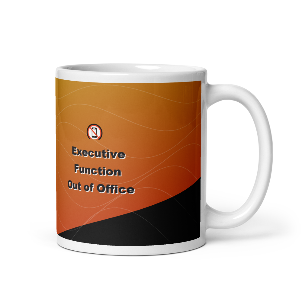 Executive Function: Out of Office Mug