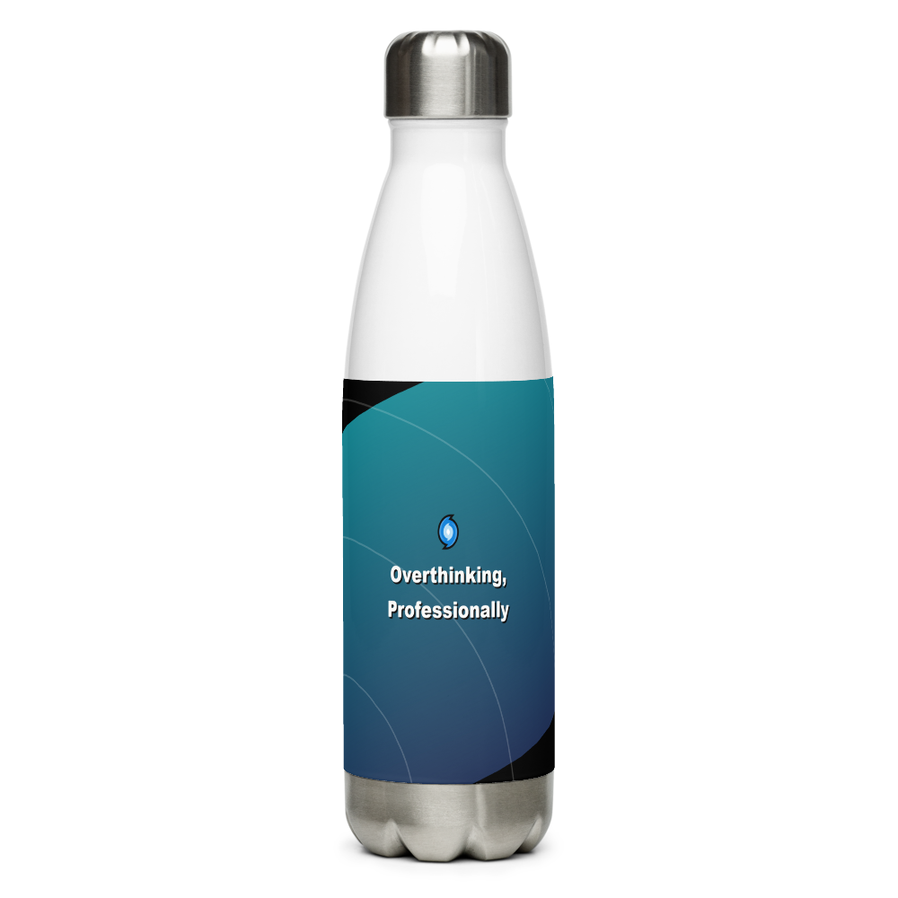 Overthinking, Professionally Water Bottle