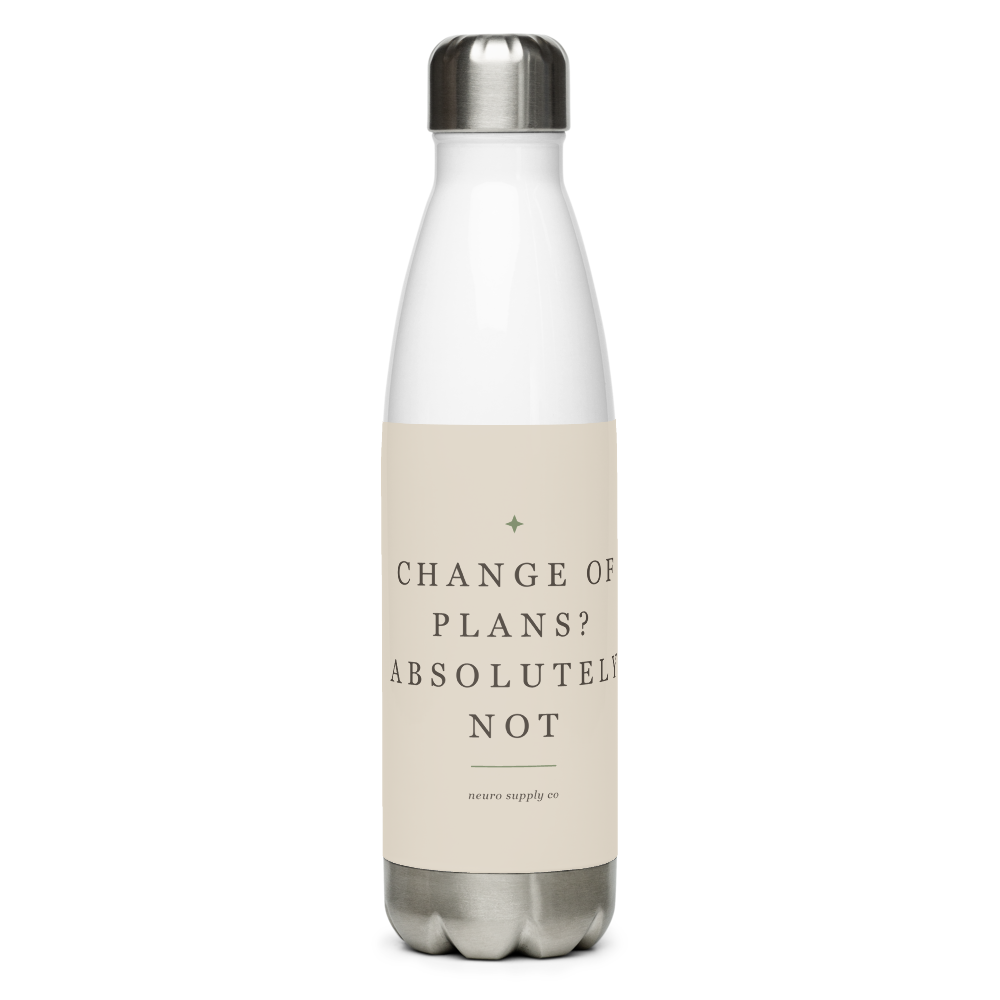 Change of Plans? Absolutely Not Water Bottle