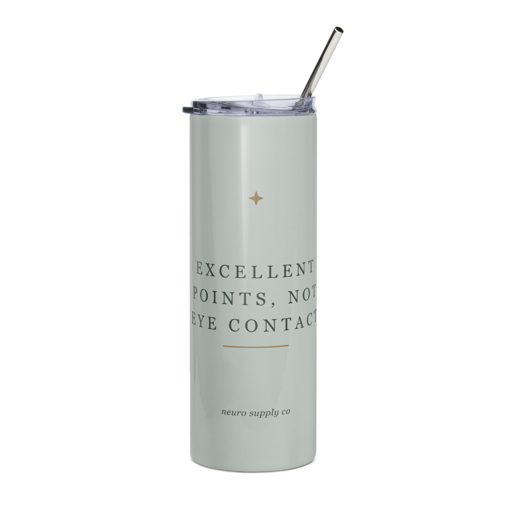 Excellent Points, Not Eye Contact Steel Tumbler