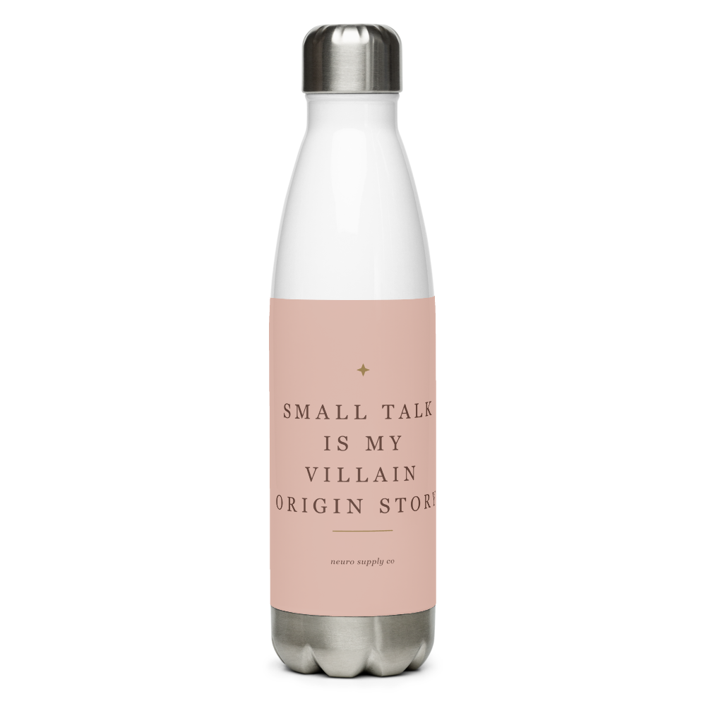Small Talk Is My Villain Origin Story Water Bottle