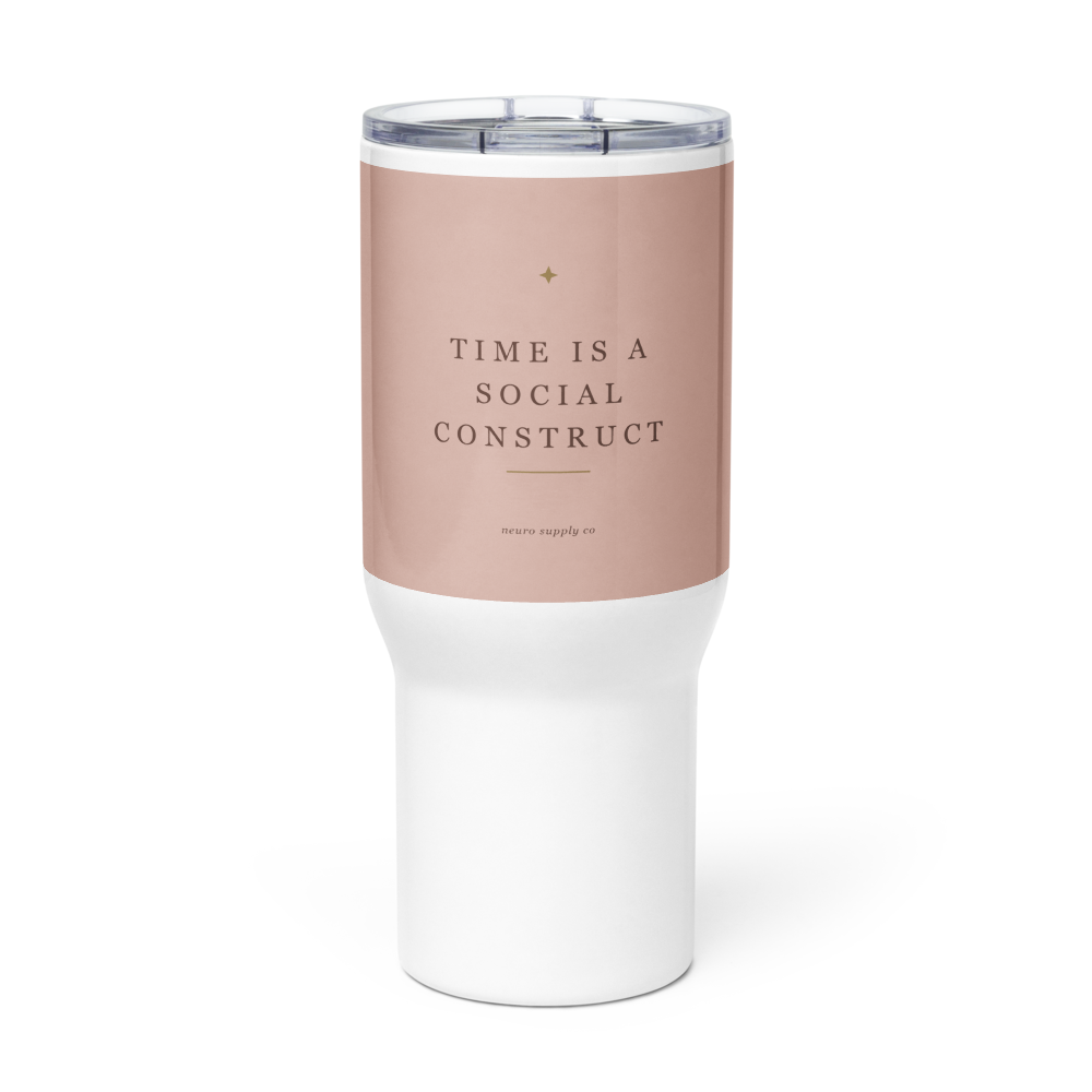 Time Is a Social Construct Travel Mug