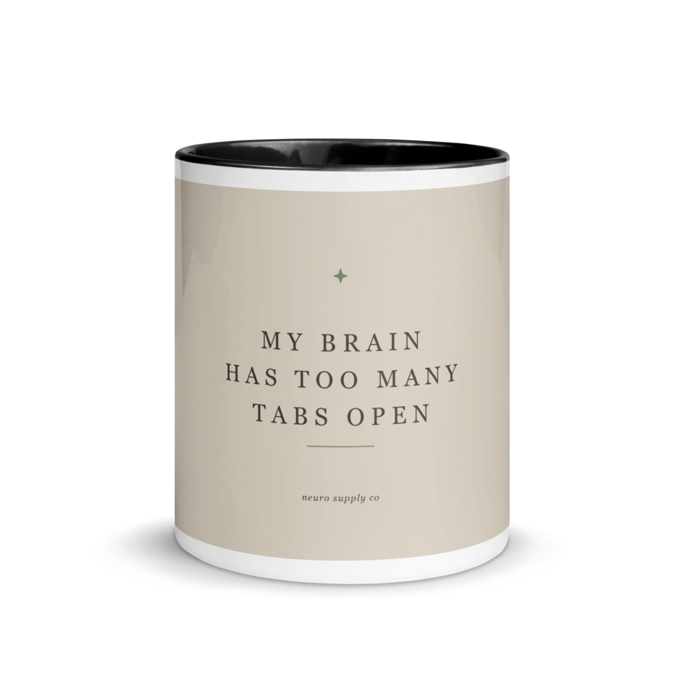 My Brain Has Too Many Tabs Open Colour-Inside Mug