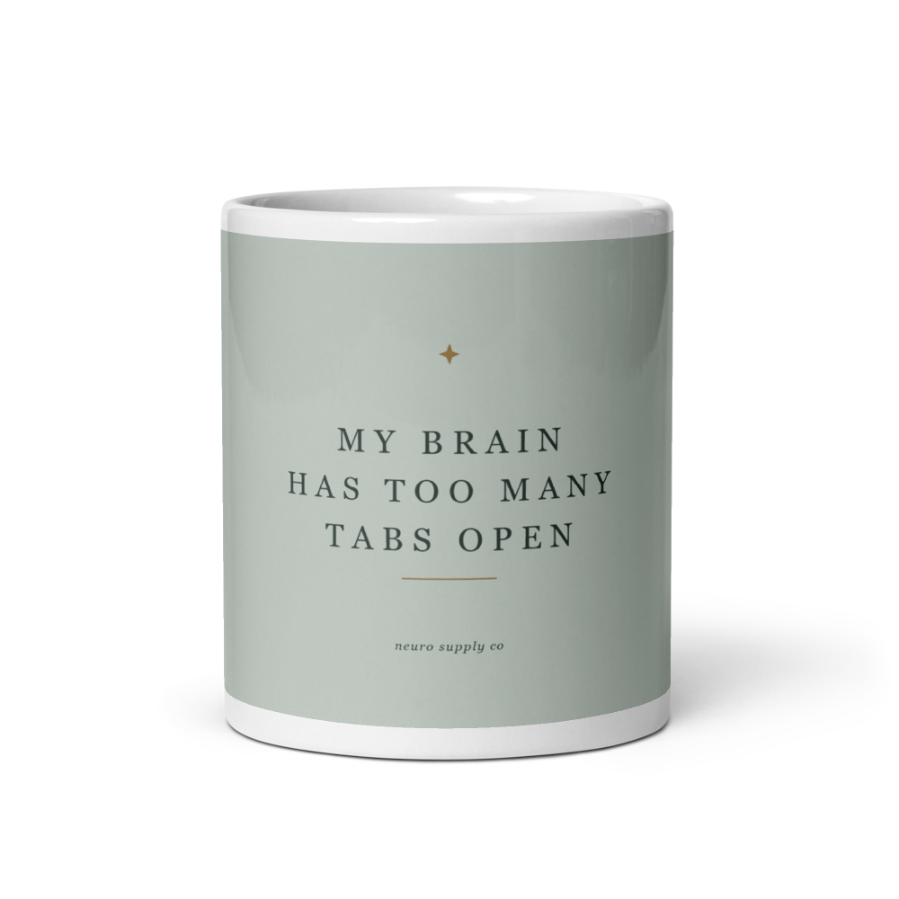 My Brain Has Too Many Tabs Open Mug