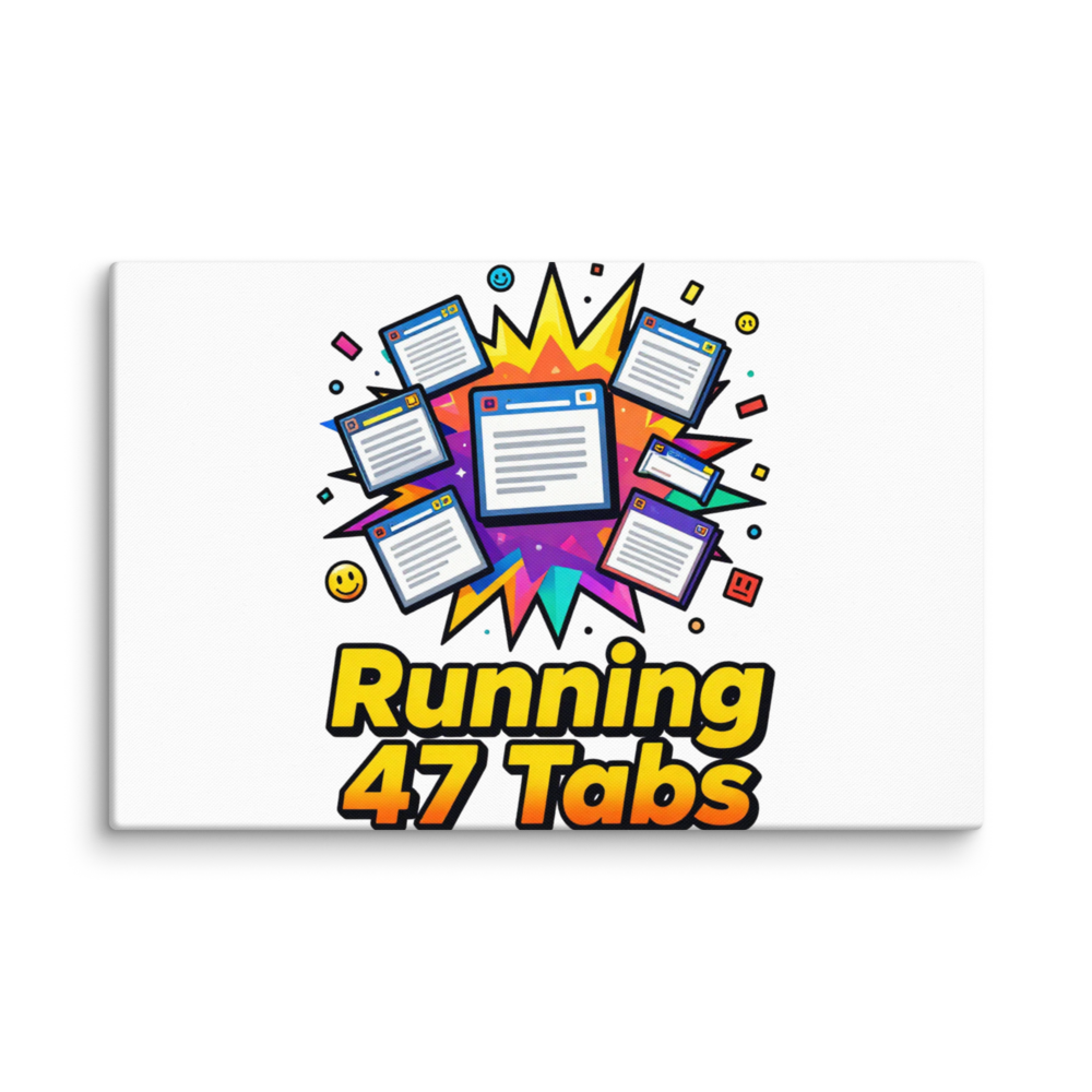 Running 47 Tabs Canvas Print