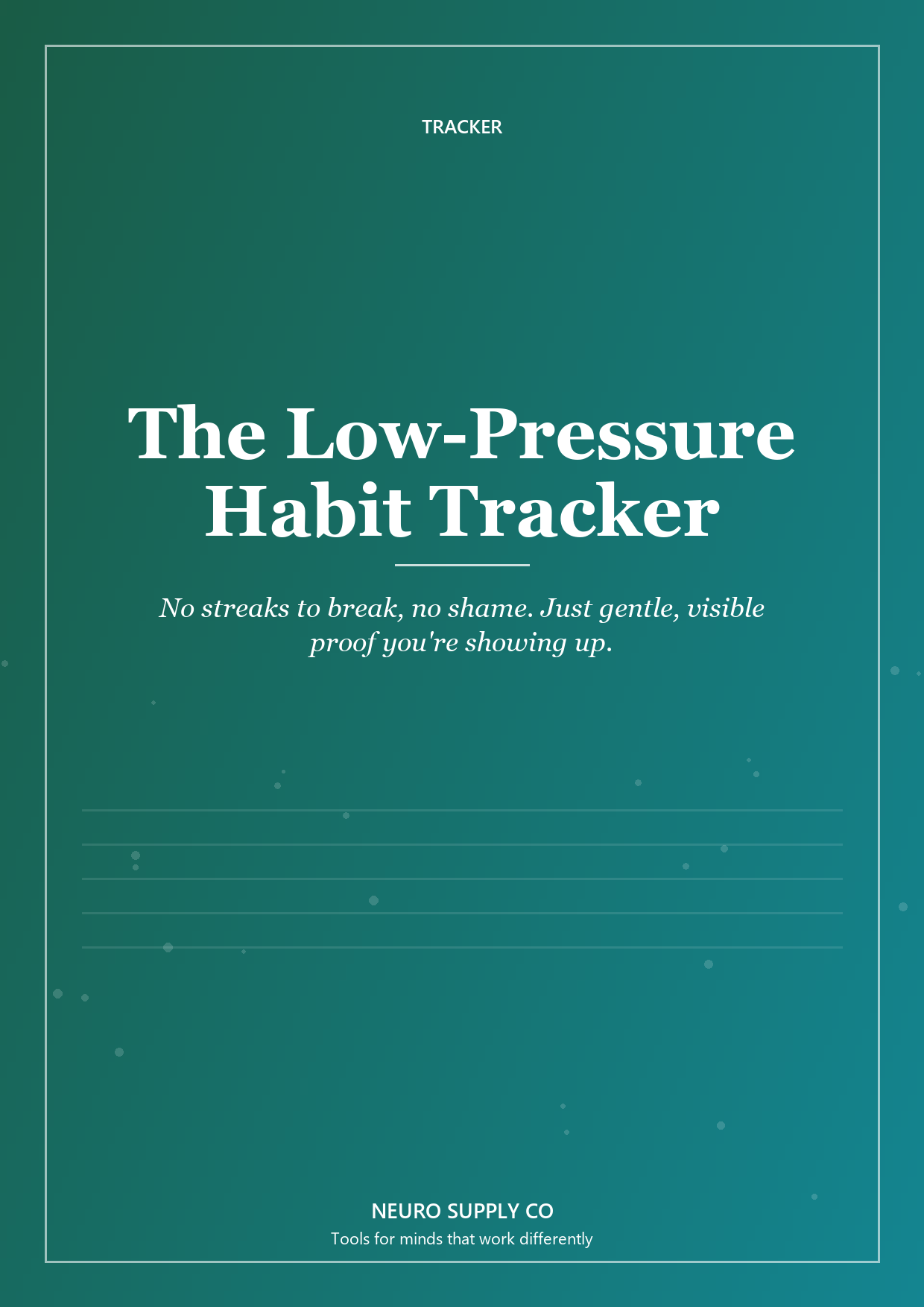 The Low-Pressure Habit Tracker